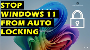 How to Stop Windows 11 From Auto Locking