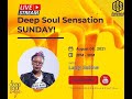 # DSS Sundays feat Lady Sakhe 08 Aug 21