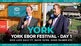 York Ebor Festival LIVE! Day 1 Wednesday ft. David Yates, Hugo Palmer, Sam Haggas etc.