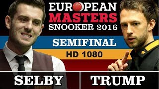 Judd TRUMP vs Mark SELBY ᴴᴰ 1080 SEMIFINAL European Masters Snooker 2018   Best New