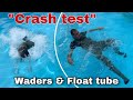 Crash test des waders et dun float tube