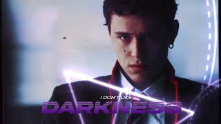 MultiFandom | I don't like darkness [For @vdrxke ]
