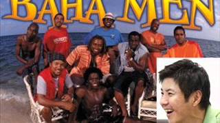 Baha Men - Beach Baby (feat. Tsutomu Sekine)