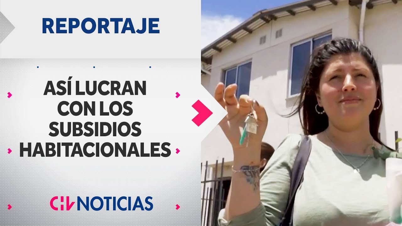 REPORTAJE | Así lucran con subsidios habitacionales: A esto se enfrentan los propietarios