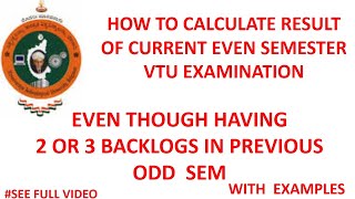 HOW TO CALCULATE RESULT OF VTU CURRENT EVEN SEMESTER STUDENTS AS PER VTU CIRCULAR ( WITH EXAMPLES) screenshot 4