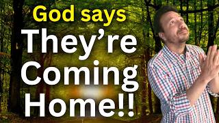 Your Prodigal Is Returning — Get Ready This Season!