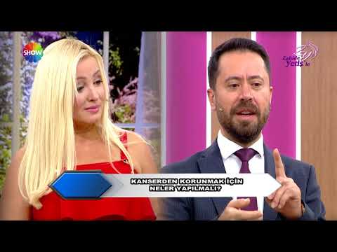 SHOW - 5   KANSERDEN KORUNMAK İÇİN