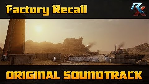 Firestorm OST - Factory Recall
