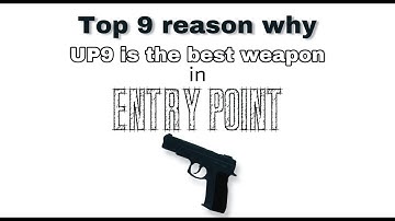 Top 9 Reason why "UP9" is the best weapon in Entry Point - ROBLOX