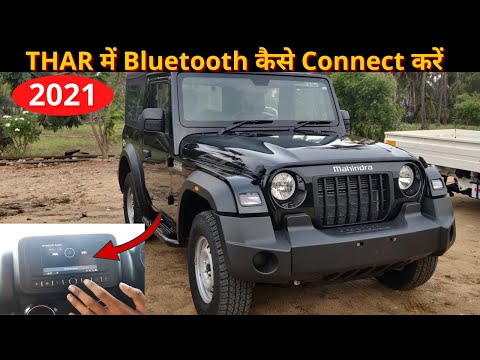 2021 How To Connect Bluetooth in New Mahindra THAR 2021 - Android Apple Autoplay Connection Settings