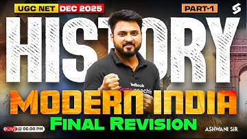UGC NET History Classes 2025 | Modern India History UGC NET | UGC NET History Paper 2 By Ashwani Sir