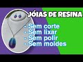 Como fazer joias em resina sem nenhuma prática - Faça e venda hoje