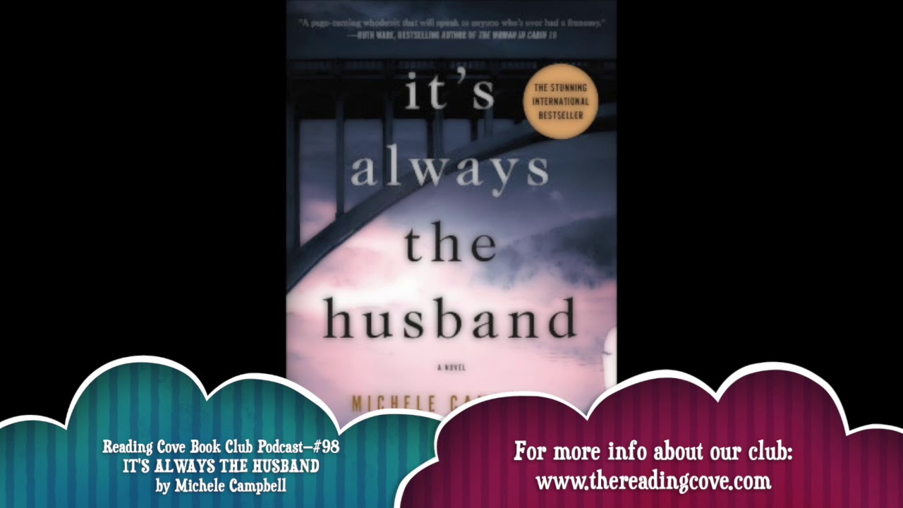 Book Review - IT'S ALWAYS THE HUSBAND by Michele Campbell 🍷 📚 (Discussion)