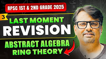RPSC-1st & 2nd Grade Abstract Algebra-Ring Theory | Revision series by GP sir