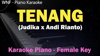 Download Lagu Judika x Andi Rianto - Tenang (Karaoke Female Key) Piano Karaoke MP3 Download Lagu Judika x Andi Rianto - Tenang (Karaoke Female Key) Piano Karaoke MP3