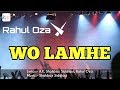 Rahul oza  wo lamhe lyric  delmum