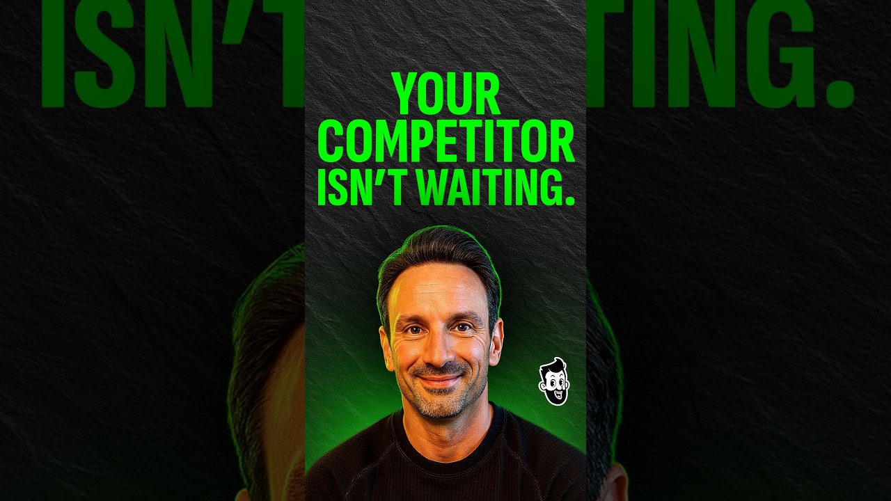 Your competitor isn't waiting