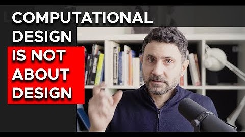Computational Design Is NOT About Design — Here’s Why (from my 20 years of practice).