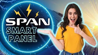 Maximize your Energy Potential: How the SPAN Smart Panels is Revolutionizing Solar + Battery Backup by California Solar Guide 140 views 7 months ago 6 minutes, 9 seconds