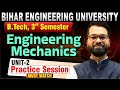 Engineering Mechanics | Practice Session | B.tech 3rd Semester| Detailed Live Classes #beu #semester