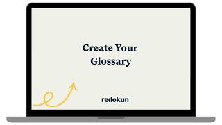 Create your glossary