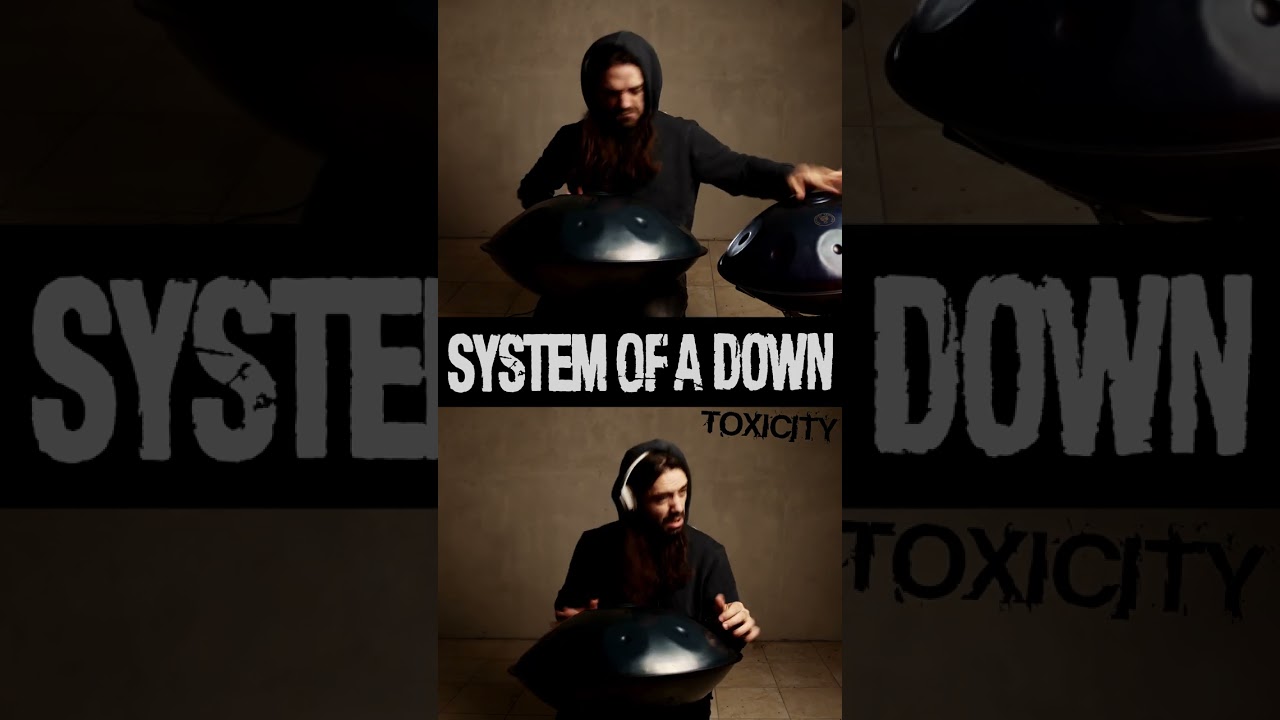 System Of A Down - Toxicity #handpancover