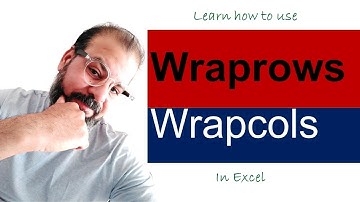 How to use Wraprows Function in Excel?