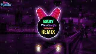 Mike Candys - Baby (Remix Tiktok 2023) || Hot Tiktok Douyin