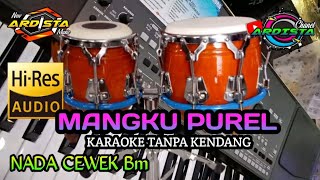 KARAOKE TANPA KENDANG || MANGKU PUREL || NADA CEWEK