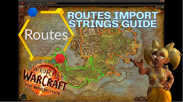 Routes Addon Guide | How to Import Route Strings | The War Within