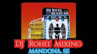 bahu batasi si dj Rohit mixing dj shispal dj full edm trance mixing song m