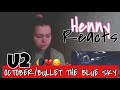 U2 - OCTOBER/BULLET THE BLUE SKY - [Live In Paris 2015] - REACTION