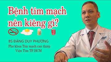 Người bị bệnh TIM nên kiêng đồ ăn, thức uống gì? - Doctor Online Việt Nam