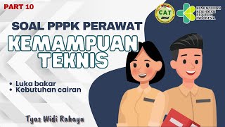 part 10 SOAL PPPK PERAWAT LUKA BAKAR DAN KEBUTUHAN CAIRAN LUKA BAKAR TAHUN 2022