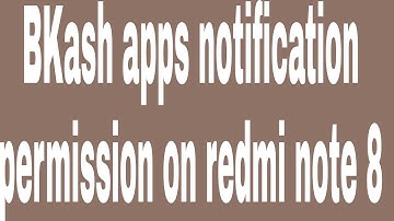 BKash apps notification permission on redmi note 8