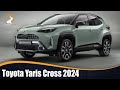 Toyota Yaris Cross 2024 | MAS Y MEJOR PARA EL NUEVO MODELO!