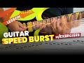 5 guitar speed burst exercises to increase picking speed