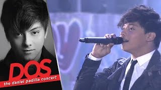 Video thumbnail of "Daniel Padilla - Nasa Iyo Na Ang Lahat | DOS"