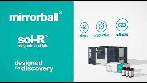 meet mirrorball and the revolutionary sol-R reagents & kits