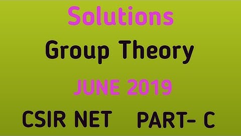 CSIR NET JUNE 2019 Chemistry ( Group Theory) Part-C
