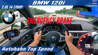 BMW 120i 178HP (2021) - EMERGENCY BRAKE at TOP SPEED | Autobahn Top Speed Drive POV