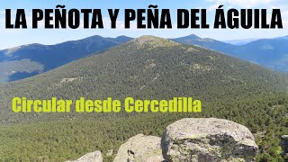 LA PEÑOTA Y PEÑA DEL ÁGUILA CIRCULAR DESDE CERCEDILLA | SIERRA DE GUADARRAMA-MADRID/SEGOVIA