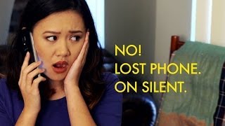 Oh No! Lost Phone. On Silent