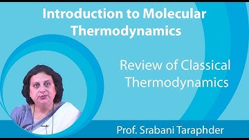 Lecture 1 : Review of Classical Thermodynamics