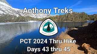 PCT Thru Hike - Days 43 thru 45 - Pincho, Mather and Bishop Passes