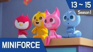Miniforce Season 1 Ep 13~15