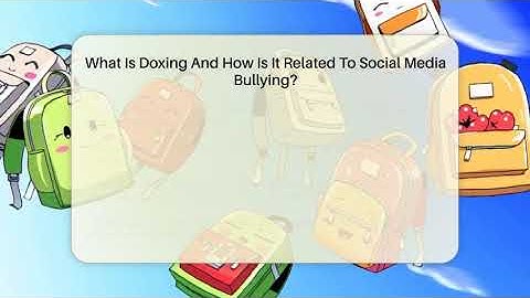 What Is Doxing And How Is It Related To Social Media Bullying? - High School Toolkit