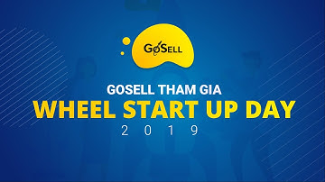 GoSELL Tham Gia Wheel Start Up Day 2019
