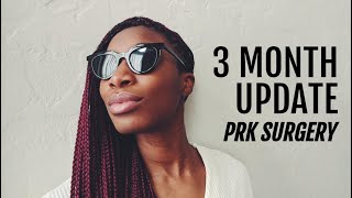 My Honest PRK Laser Eye Experience | THREE MONTH Update!!