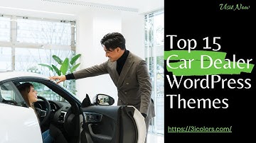 15 Best Responsive Car Dealer WordPress Themes 2023 - 3icolors